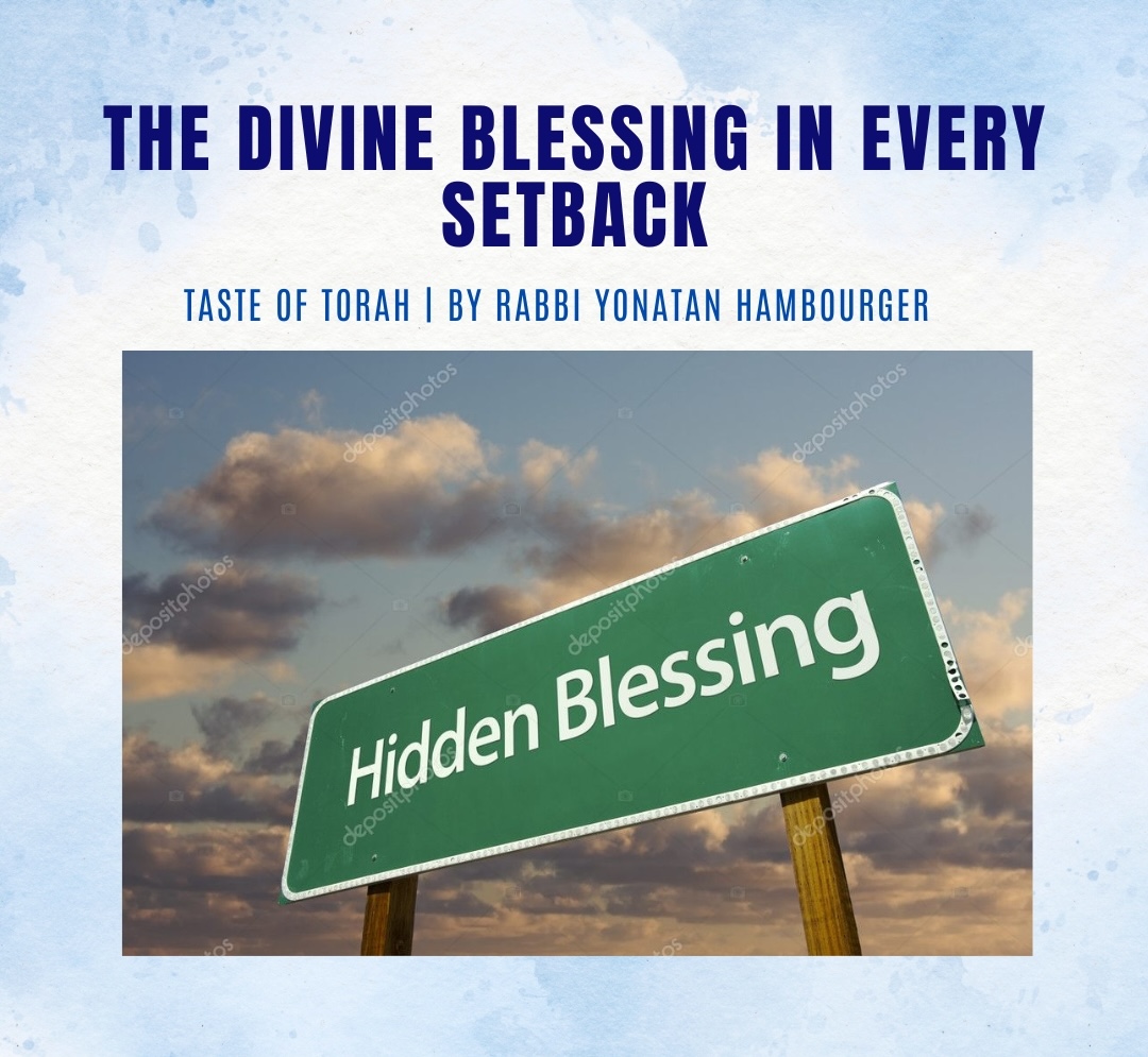 The Divine Blessing In Every Setback