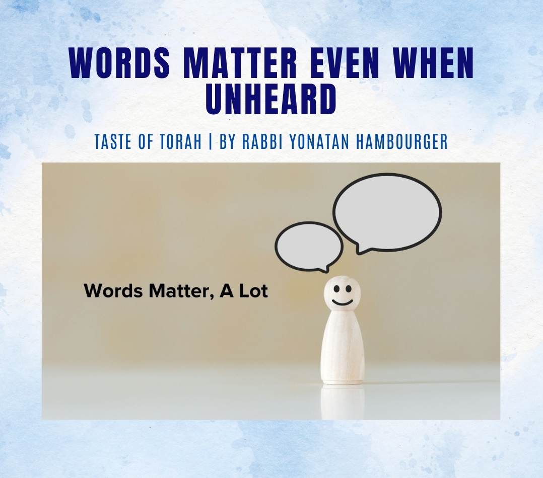 Words Matter Even When Unheard Words Matter Even When Unheard