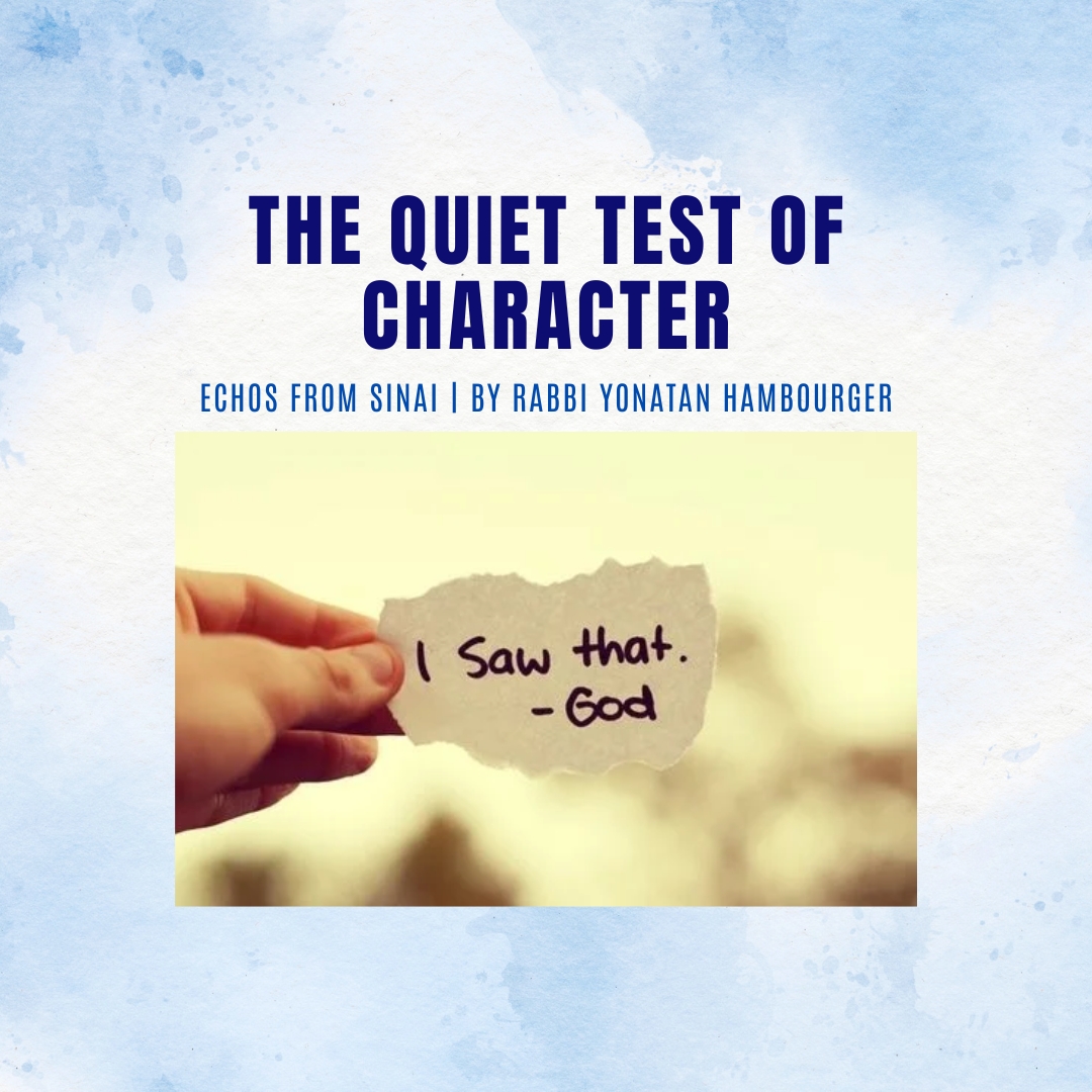 The Quiet Test of Character The Quiet Test of Character