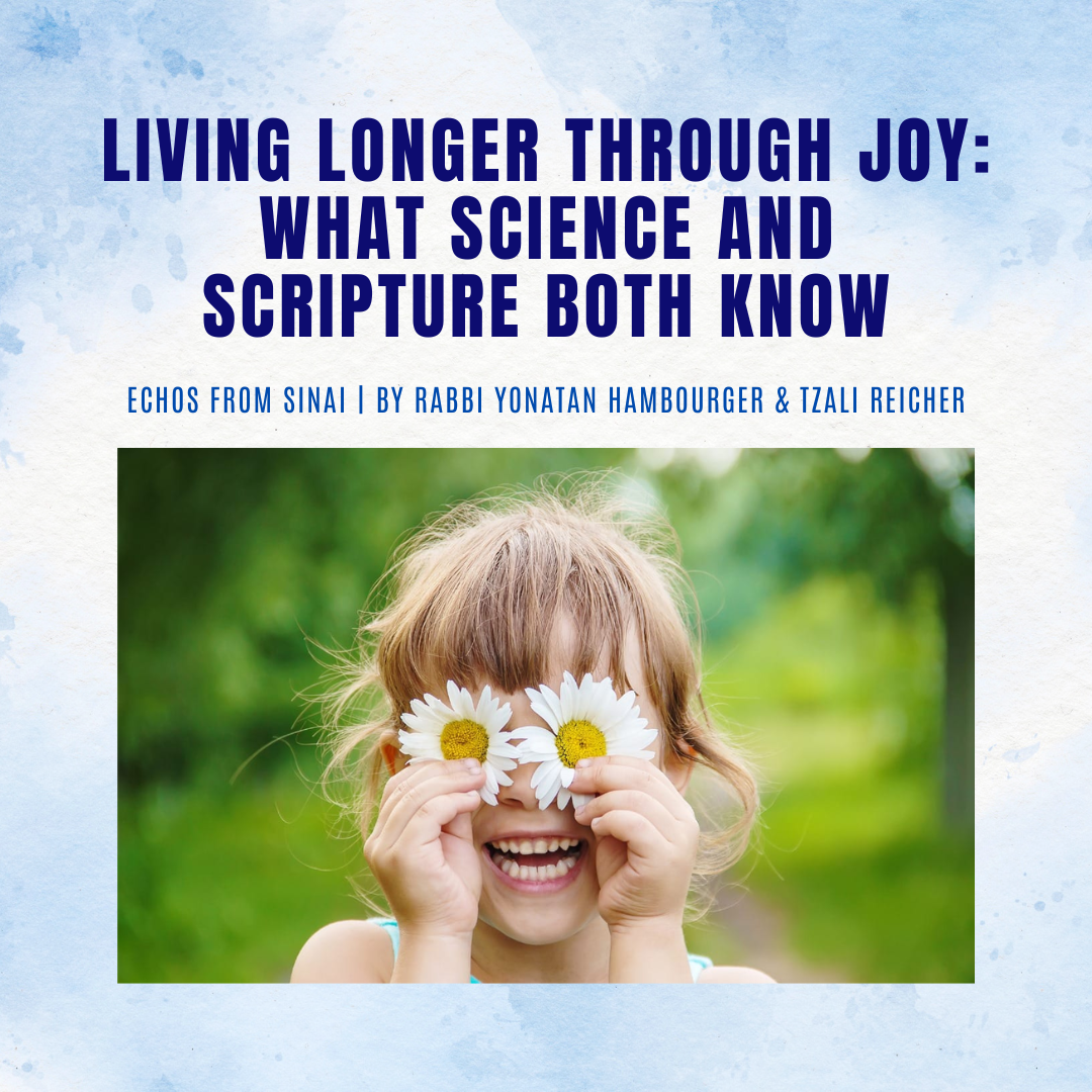 Living Longer Through Joy: What Science and Scripture Both Know Living Longer Through Joy: What Science and Scripture Both Know
