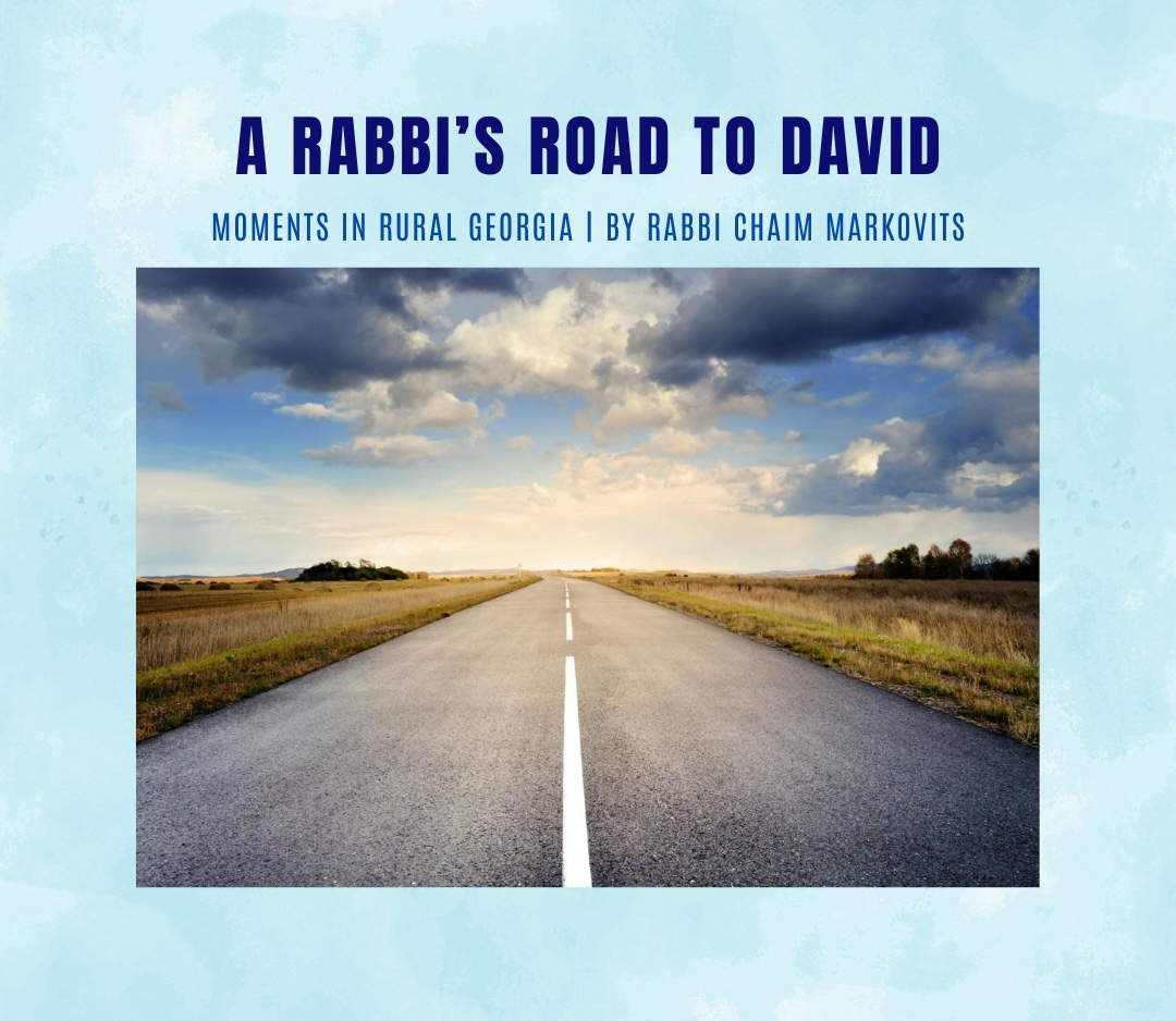 A Rabbi’s Road to David A Rabbi’s Road to David